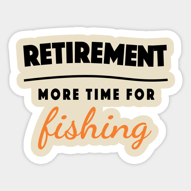 Retirement Gift Retired Elderly Party Fishing Sticker by popanato